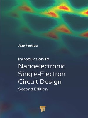 cover image of Introduction to Nanoelectronic Single-Electron Circuit Design